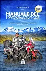 Manuale del Motoviaggiatore di Gionata Nencini